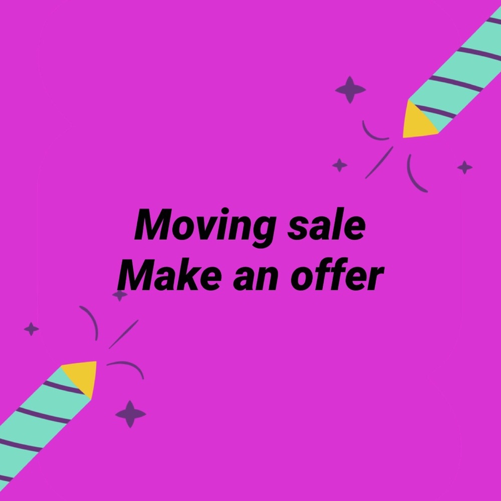 Moving sale make an offer more items added soon